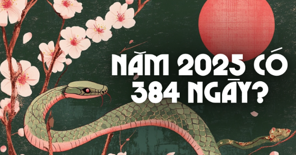 Góc lạ lùng: Vì sao năm Ất Tỵ 2025 có tới 384 ngày?