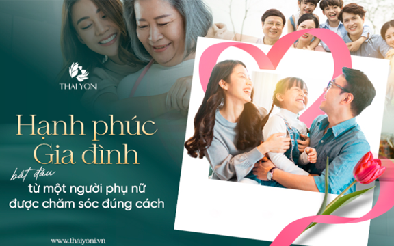 Phụ nữ - người giữ lửa hạnh phúc của gia đình cần được chăm sóc đúng cách