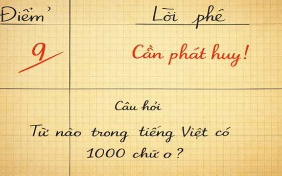 Từ tiếng Việt nào có 1000 chữ O? - 99,99% xin "đầu hàng"!