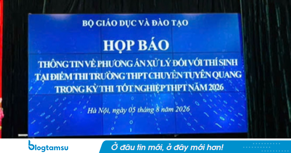Bộ GD&ĐT họp báo: Công bố phương án xử lý 328 thí sinh trong vụ gian lận thi tại Tuyên Quang